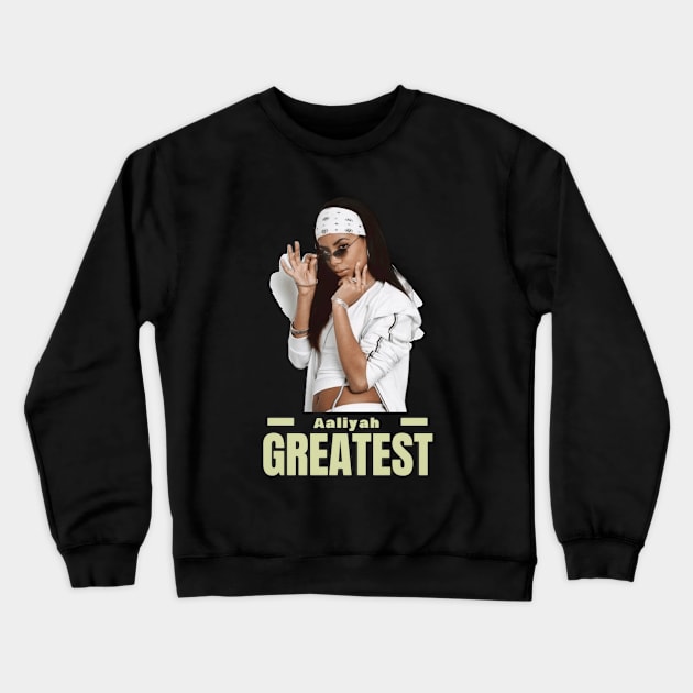 greatest Aaliyah Crewneck Sweatshirt by jamer